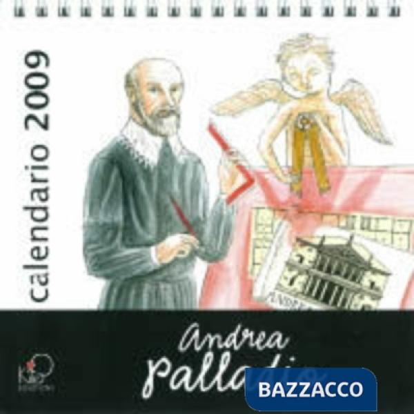 «Andrea Palladio». Calendario 2009