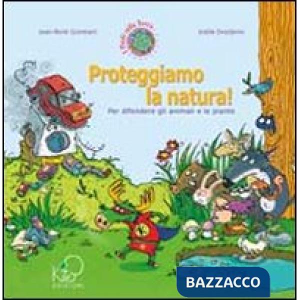 Proteggiamo la natura!