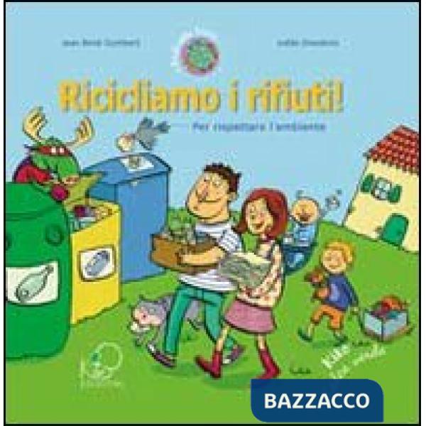 Ricicliamo i rifiuti!