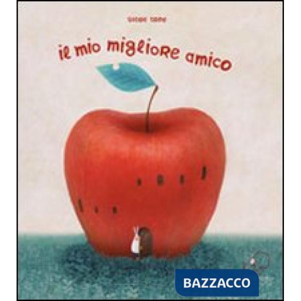 Mio migliore amico. Ediz. illustrata (Il)