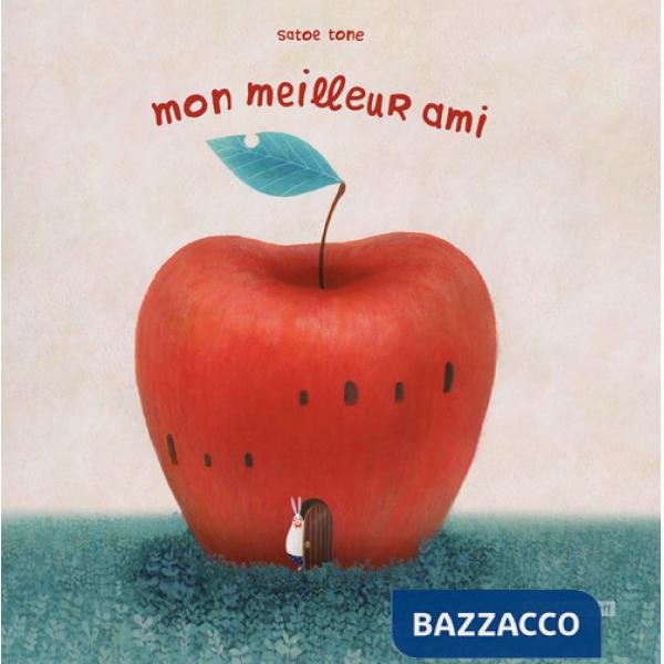 Mon meilleur ami. Ediz. illustrata