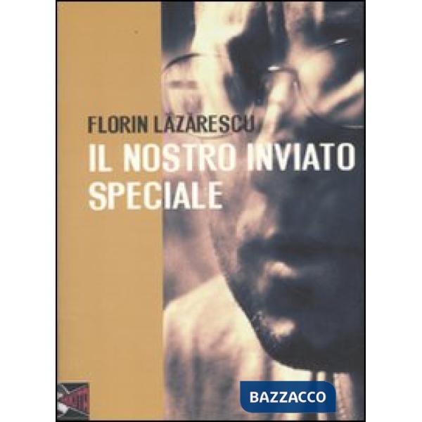 Nostro inviato speciale (Il)