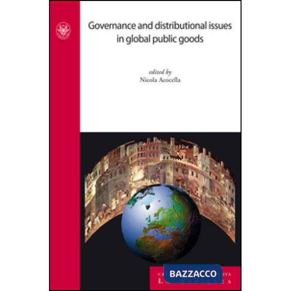 Governance and distributional issues in global public goods