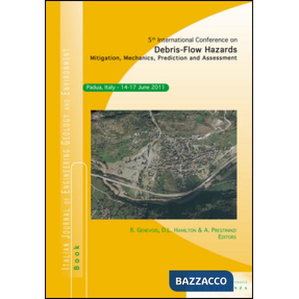 Fifth International conference on debris-flow hazards. Mitigation, mechanics, prediction and assessment