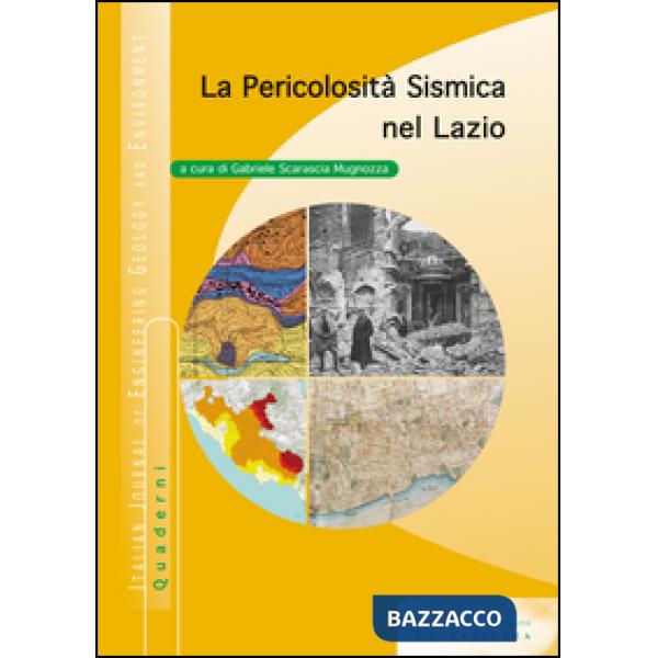 Pericolosità sismica nel Lazio. Con CD-ROM (La)