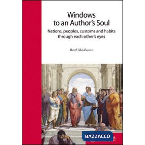 Windows to an author's soul. Nations, people, customs and habits through each other's eyes