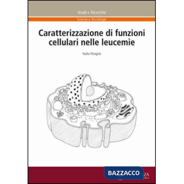 Caratterizzazione di funzioni cellulari nelle leucemie