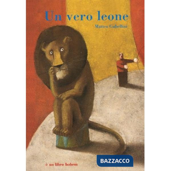 Vero leone. Ediz. illustrata (Un)