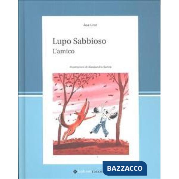 Lupo Sabbioso. L'amico