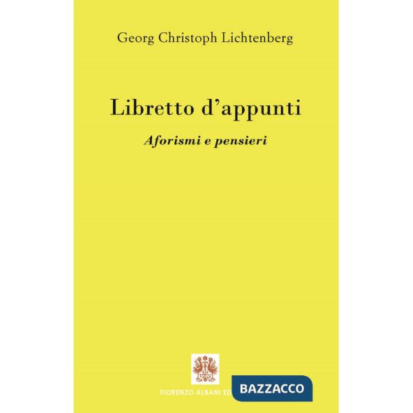 Libretto d'appunti. Aforismi e pensieri
