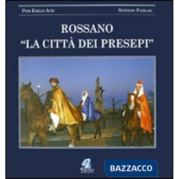 Rossano. La città dei presepi
