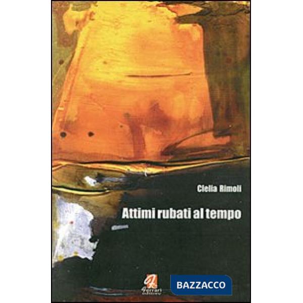 Attimi rubati al tempo