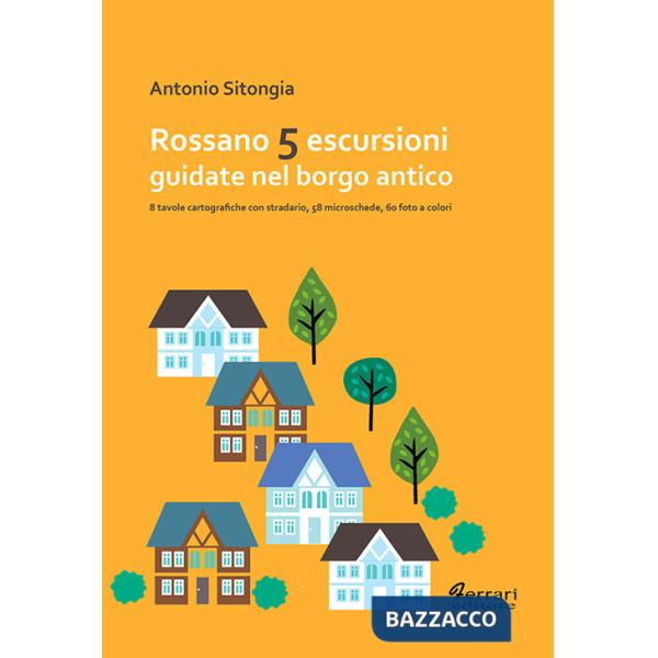 Cinque escursioni guidate nel borgo antico