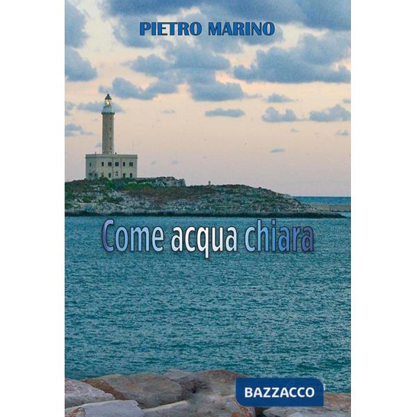 Come acqua chiara