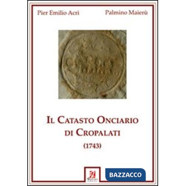 Catasto onciario di Cropalati (1743) (Il)