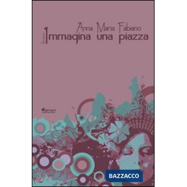 Immagina una piazza
