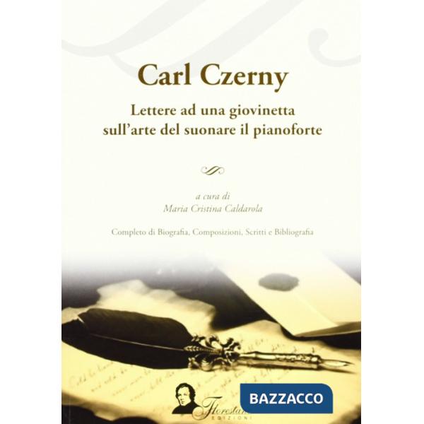 Lettere ad una giovinetta sull'arte di suonare il pianoforte