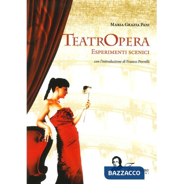 Teatropera. Esperimenti scenici