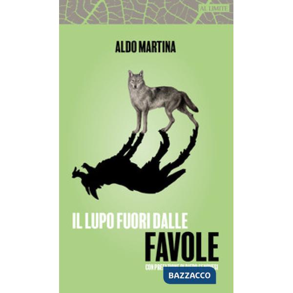Lupo fuori dalla favole (Il)