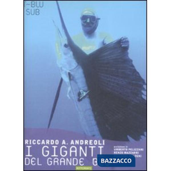 Giganti del grande blu (I)