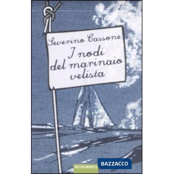 Nodi del marinaio velista (I)