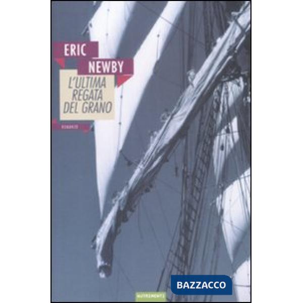 Ultima regata del grano (L')