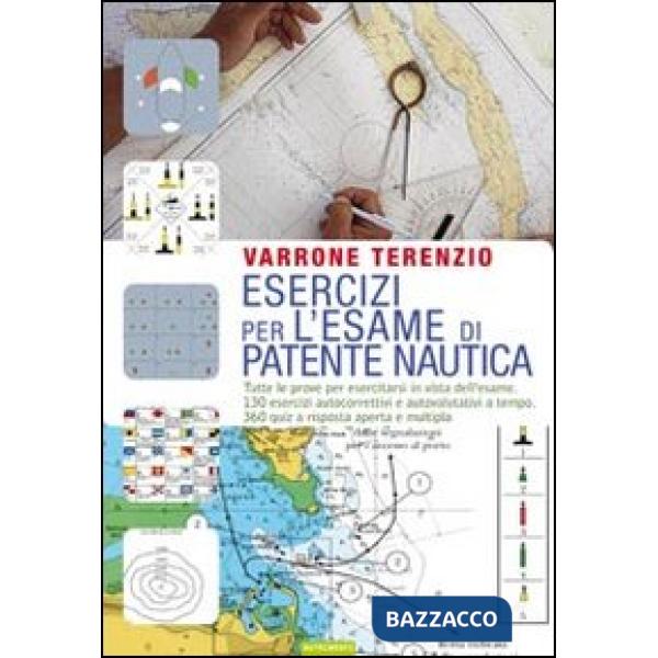Esercizi per l'esame di patente nautica. Tutte le prove per esercitarsi in vista