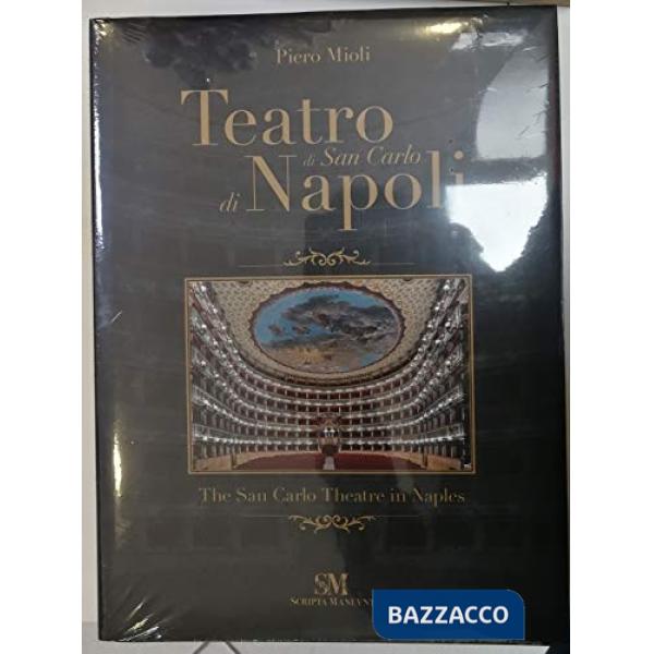 Teatro San Carlo di Napoli. Ediz. italiana e inglese