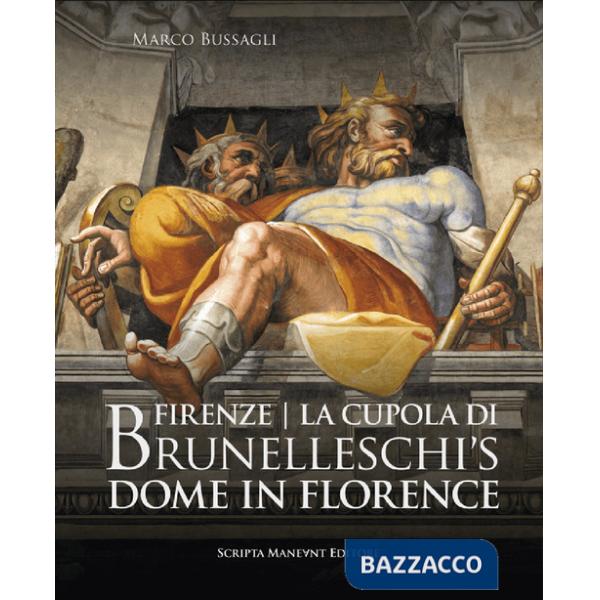 Firenze. La cupola di Brunelleschi. Ediz. italiana e inglese