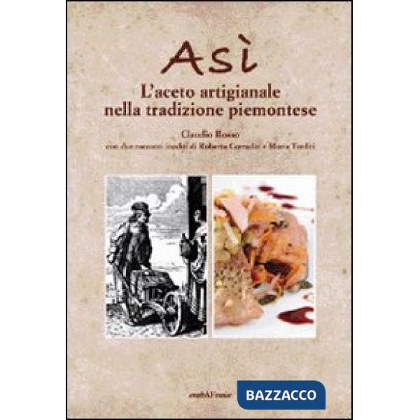 Asì. L'aceto artigianale nella tradizione piemontese