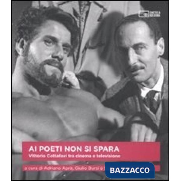 Ai poeti non si spara. Vittorio Cottafavi tra cinema e televisione