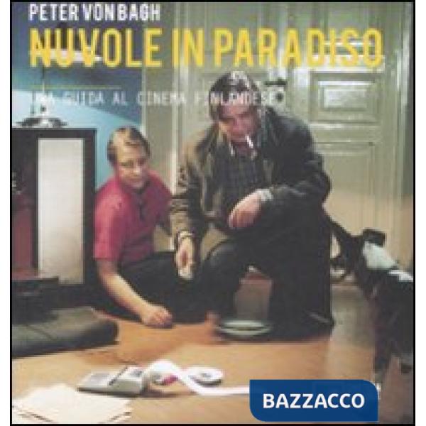 Nuvole in paradiso. Una guida al cinema Finlandese