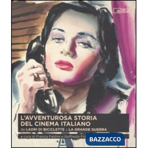 Avventurosa storia del cinema italiano (L'). Vol. 2: Da «Ladri di biciclette» a «La grande guerra»