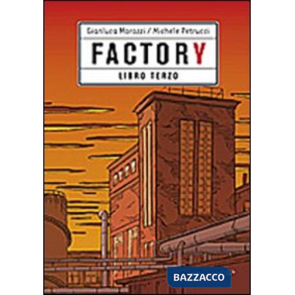 Factory. Vol. 3