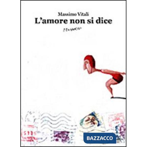 Amore non si dice (L')