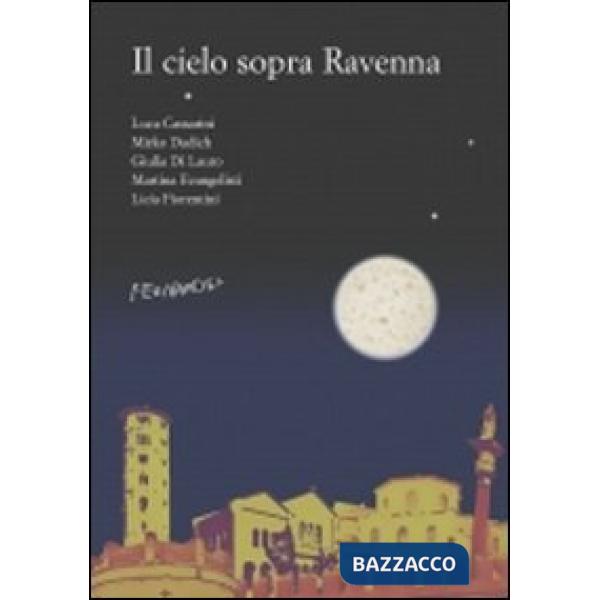 Cielo sopra Ravenna (Il)