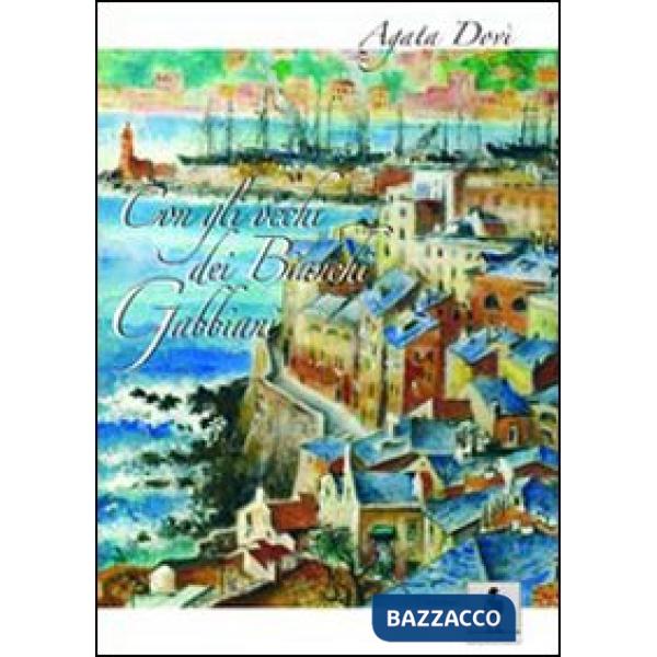 Con gli occhi dei bianchi gabbiani