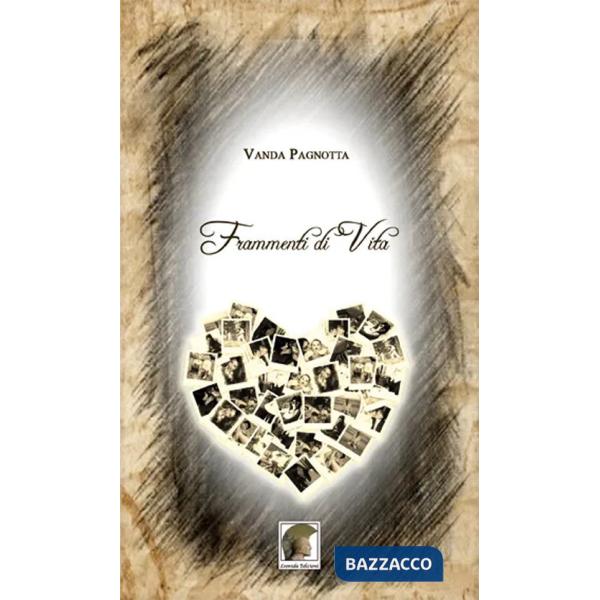 Frammenti di vita