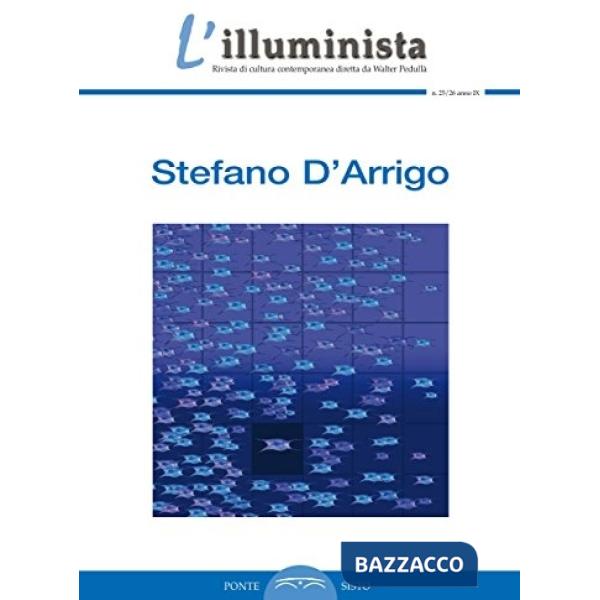 Illuminista (L'). Vol. 25-26: Stefano D'Arrigo