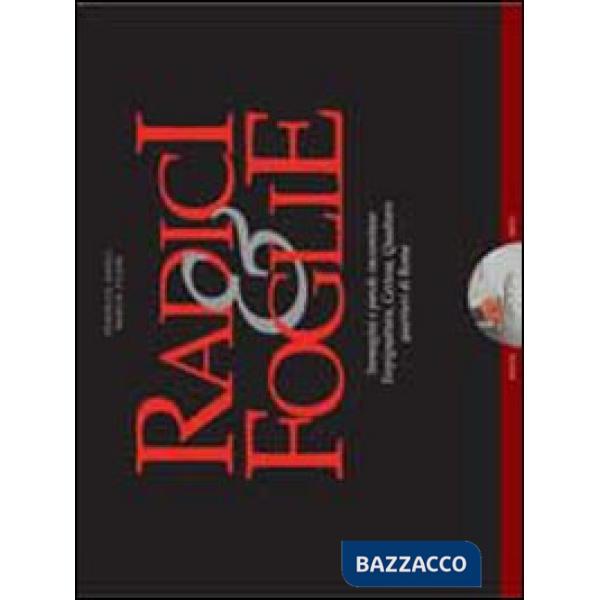 Radici e foglie. Immagini e parole raccontano Torpignattara, Certosa, Quadraro quartieri di Roma