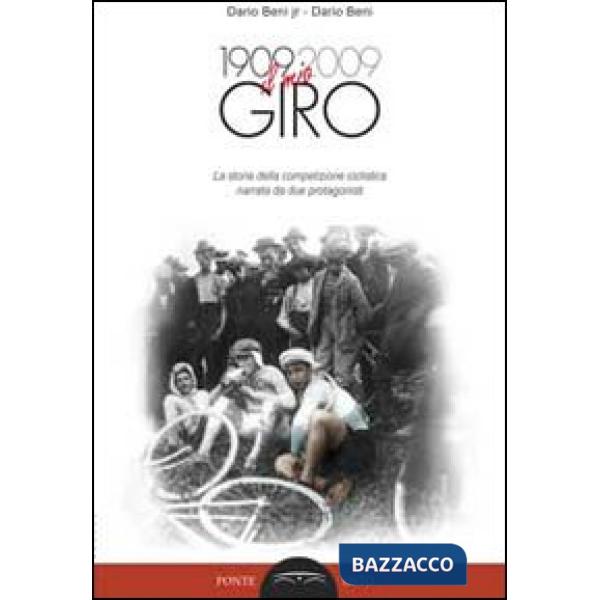 Dario Beni: il mio giro del 1909