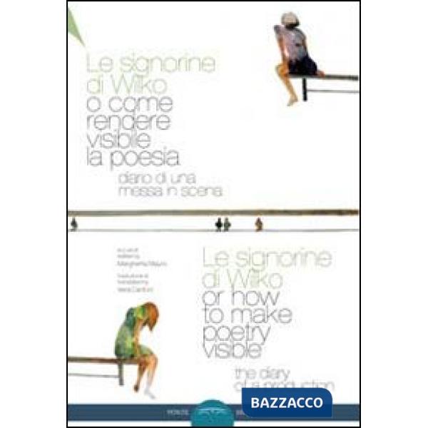 Signorine di Wilko, o come rendere visibile la poesia. Ediz. multilingue (Le)