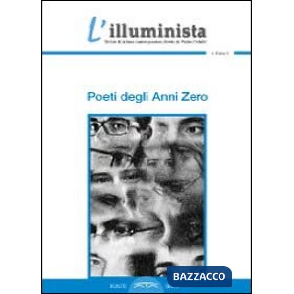 Illuminista. Poeti degli anni Zero (L')
