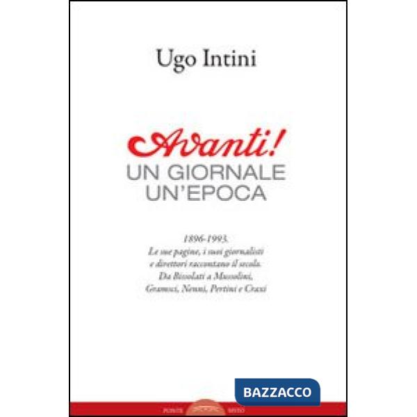 Avanti! Un giornale, un'epoca