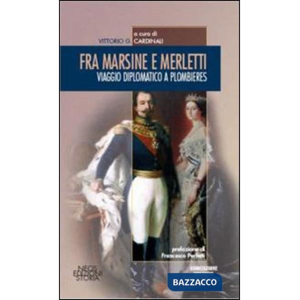 Fra marsine e merlette. Viaggio diplomatico a Plombieres