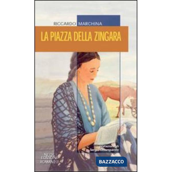 Piazza della zingara (La)