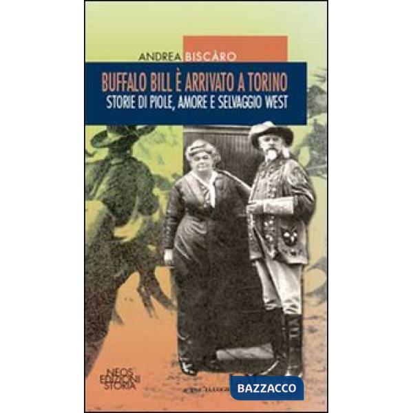 Buffalo Bill è arrivato a Torino