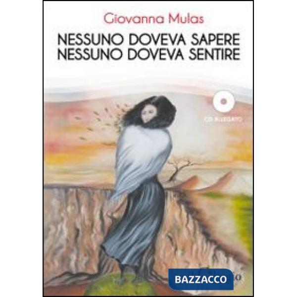 Nessuno doveva sapere. Nessuno doveva sentire. Con CD Audio