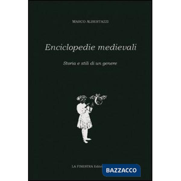 Enciclopedia medievali. Storia e stili di un genere