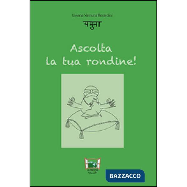 Ascolta la tua rondine!